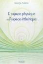 L'Espace Physique Et L'Espace Etherique - Preview