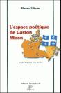 L'Espace Poetique De Gaston Miron - Preview