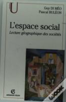 L'Espace Social ; Lecture Geographique Des Societes