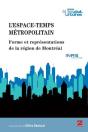 L'Espace-Temps Metropolitain - Preview