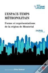 L'Espace-Temps Metropolitain