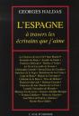 L'Espagne À Travers Les Écrivains Que J'Aime - Preview