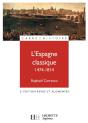 L'Espagne Classique 1474 - 1814 - Preview