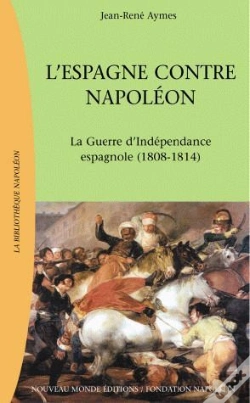 Capa do artigo L'Espagne Contre Napoleon La Guerre D Independance Espagnole 1806-1813