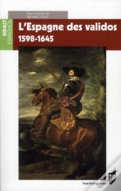 L'Espagne Des Validos (1598-1645)