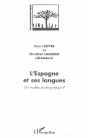 L'Espagne Et Ses Langues ; Un Modele Ecolinguistique ? - Preview
