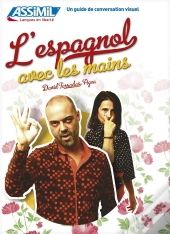 L'Espagnol Avec Les Mains