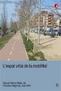L'Espai Urbà De La Mobilitat - Preview