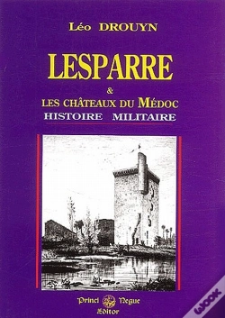 Capa do artigo Lesparre Et Les Chateaux Du Medoc