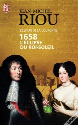 Capa do artigo L'Espion De La Couronne ; 1658, L'Éclipse Du Roi Soleil