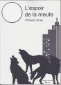L'Espoir De La Meute - Preview