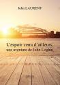 L'Espoir Venu D'Ailleurs, Une Aventure De John Loghin - Preview