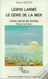 Lèspri Lanmè ; Le Génie De La Mer ; Contes Marins Des Antilles