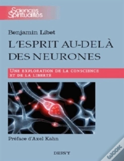Capa do artigo L'Esprit Au-Delà Des Neurones ; Une Exploration De La Conscience Et De La Liberté