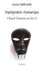 L'Esprit Chaman En Soi - Tome 3 - Preview