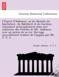 Capa do artigo L'Esprit D'Addisson, Ou Les Beaute S Du