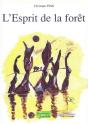 L'Esprit De La Forêt - Preview