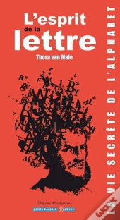 L'Esprit De La Lettre