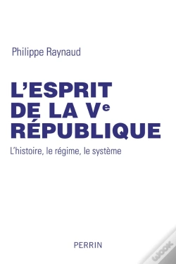 Capa do artigo L'Esprit De La Ve République ; L'Histoie, Le Régime, Le Système