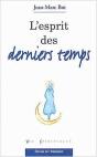 L'Esprit Des Derniers Temps - Preview