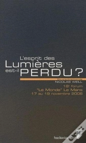 L'Esprit Des Lumières Est-Il Perdu ?