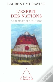 L'Esprit Des Nations ; Culture Et Geopolitique