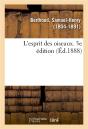 L'Esprit Des Oiseaux. 5e Edition - Preview