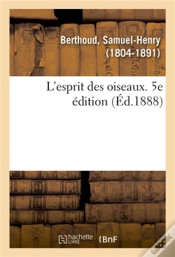 Capa do artigo L'Esprit Des Oiseaux. 5e Edition
