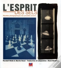 Capa do artigo L'Esprit Des Sels ; Recettes Photographiques Des Procédés Anciens