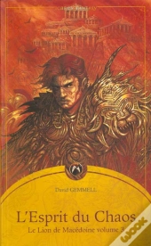 L'Esprit Du Chaos ; Le Lion De Macedoine T.3