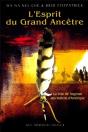 L'Esprit Du Grand Ancetre ; La Voie De Sagesse Des Indiens D'Amerique - Preview