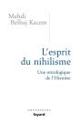 L'Esprit Du Nihilisme ; Une Ontologie De L'Histoire - Preview