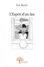 L?Esprit D?Un Fan - Preview