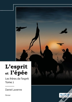 Capa do artigo L'Esprit Et L'Épée Tome 2 : Les Frères De L'Esprit