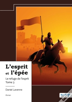Capa do artigo L'Esprit Et L'Épée Tome 3 : Le Refuge De L'Esprit