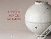 L'Esprit Mingei Au Japon