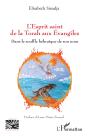 L'Esprit Saint De La Torah Aux Évangiles : Dans Le Souffle Hébraïque De Son Nom - Preview