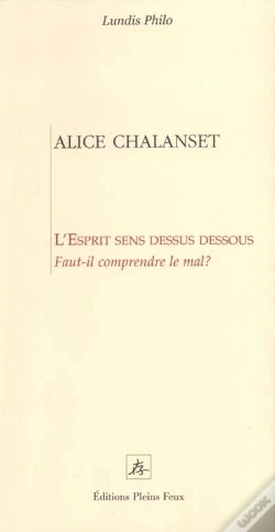 Capa do artigo L'Esprit Sens Dessus Dessous ; Faut-Il Comprendre Le Mal