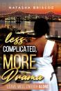 Less Complicated, More Drama - Preview