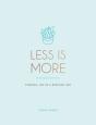 Less Is More - Preview