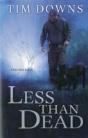 Less Than Dead - Preview