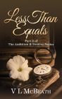 Less Than Equals - Preview
