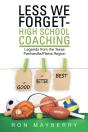 Less We Forget-High School Coaching - Preview