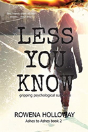 Less You Know - Preview