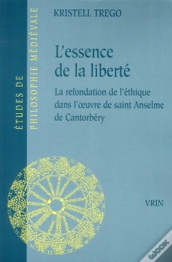 Capa do artigo L'Essence De La Liberté ; La Refondation De L'Éthique Dans L'Oeuvre De Saint Anselme De Cantorbéry