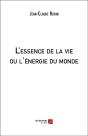 L'Essence De La Vie Ou L'Énergie Du Monde - Preview