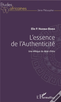Capa do artigo L'Essence De L'Authenticité ; Une Éthique Du Désir D'Être