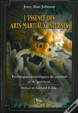 Capa do artigo L'Essence Des Arts Martiaux Internes T.1