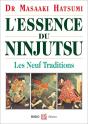 L'Essence Du Ninjutsu - Les Neuf Traditions - Preview
