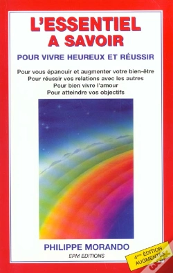 Capa do artigo L'Essentiel À Savoir Pour Vivre Heureux Et Réussir